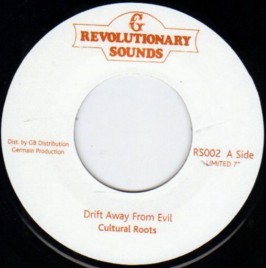Cultural Roots : Drift Away Fron Evil | Single / 7inch / 45T  |  Dancehall / Nu-roots