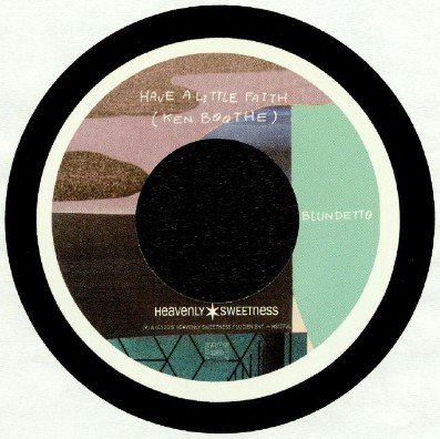 Blundetto ,feat Ken Boothe : Have A Little Faith | Single / 7inch / 45T  |  Dancehall / Nu-roots