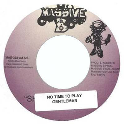 Gentleman : No Time To Play | Single / 7inch / 45T  |  Dancehall / Nu-roots
