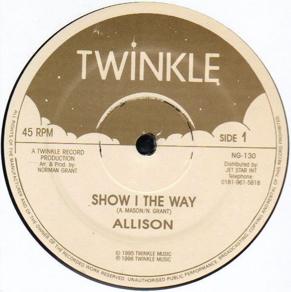 Allison : Show I The Way | Maxis / 12inch / 10inch  |  UK