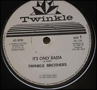 Twinkle Brothers : It's Only Rasta