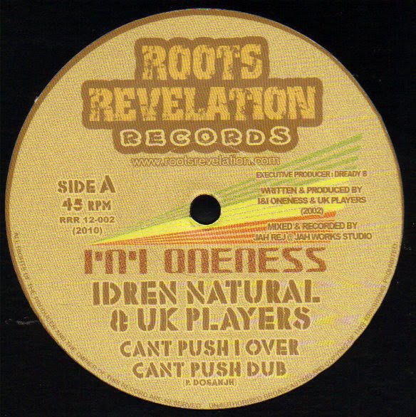I'n'i Oneness ,idren Natural & Uk Players : Can't Push I Over | Maxis / 12inch / 10inch  |  UK