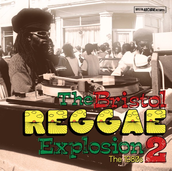 Various : The Bristol Reggae Explosion Vol. 2