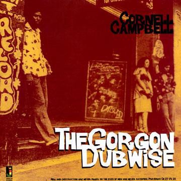 Cornell Campbell : The Gorgon Dubwise | LP / 33T  |  Dub