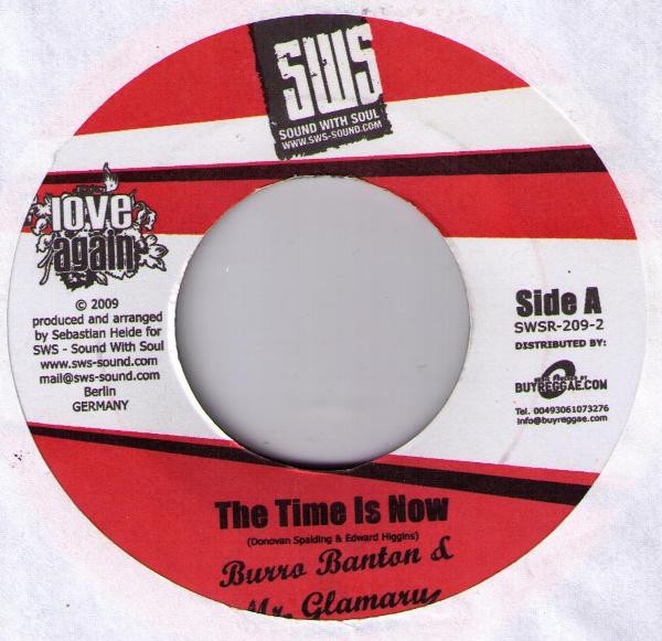 Buro Banton & Mr Glamarous : The Time Is Now | Single / 7inch / 45T  |  Dancehall / Nu-roots