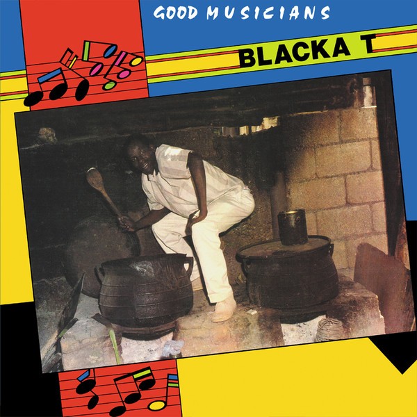Blacka T : Good Musicians | LP / 33T  |  Oldies / Classics