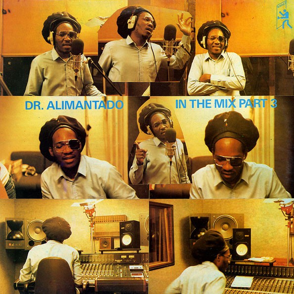 Dr. Alimantado : In The Mix Part 3 | LP / 33T  |  Oldies / Classics