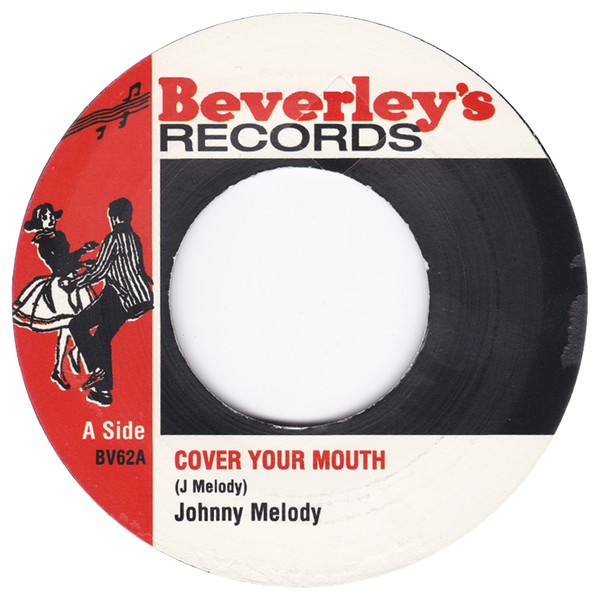 Johnny Melody : Cover Your Mouth | Single / 7inch / 45T  |  UK
