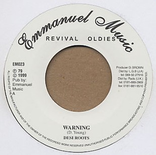 Desi Roots : Warning | Single / 7inch / 45T  |  Oldies / Classics