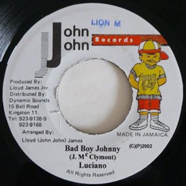 Luciano : Bad Boy Johnny | Single / 7inch / 45T  |  Dancehall / Nu-roots