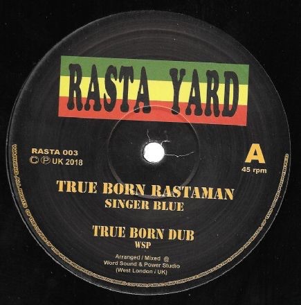 Singer Blue : True Born Rastaman | Maxis / 12inch / 10inch  |  UK