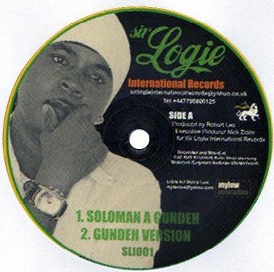 Sir Logie : Soloman A Gundeh / Children Of War Sir Logie : Soloman A Gundeh / Children Of War | Maxis / 12inch / 10inch  |  Dancehall / Nu-roots