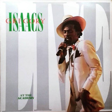 Gregory Isaacs : Live At The Academy