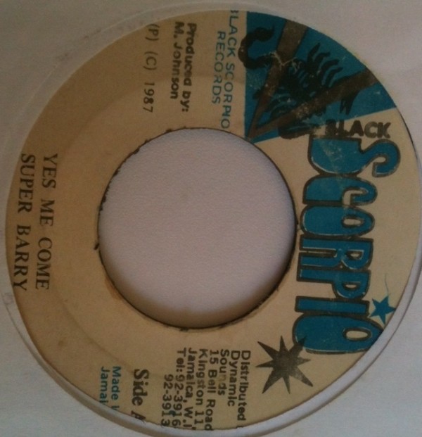 Super Barry : Yes We Come | Single / 7inch / 45T  |  Dancehall / Nu-roots