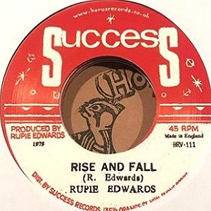 Rupie Edwards : Rise And Fall | Single / 7inch / 45T  |  Oldies / Classics