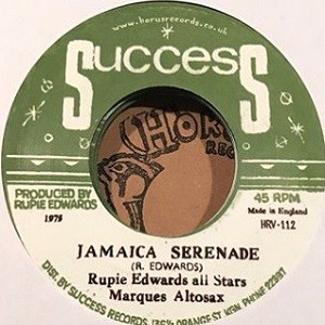 Rupie Edwards All Stars : Jamaica Serenade | Single / 7inch / 45T  |  Oldies / Classics