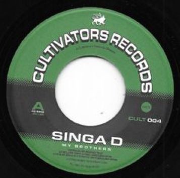 Singa D : My Brothers | Single / 7inch / 45T  |  UK