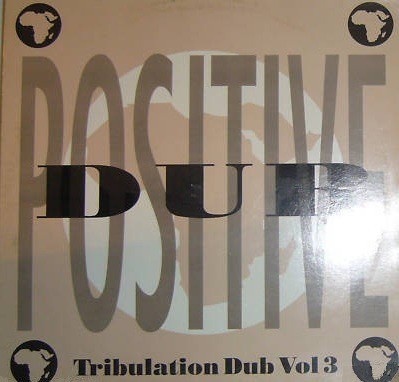 Tribulation All Stars : Positive Dub | LP / 33T  |  UK