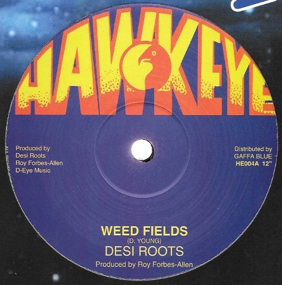 Desi Roots : Weed Fields ( Blue ) | Maxis / 12inch / 10inch  |  Oldies / Classics