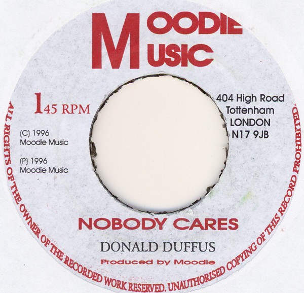 Donald Duffus : Nobody Cares For You | Single / 7inch / 45T  |  UK