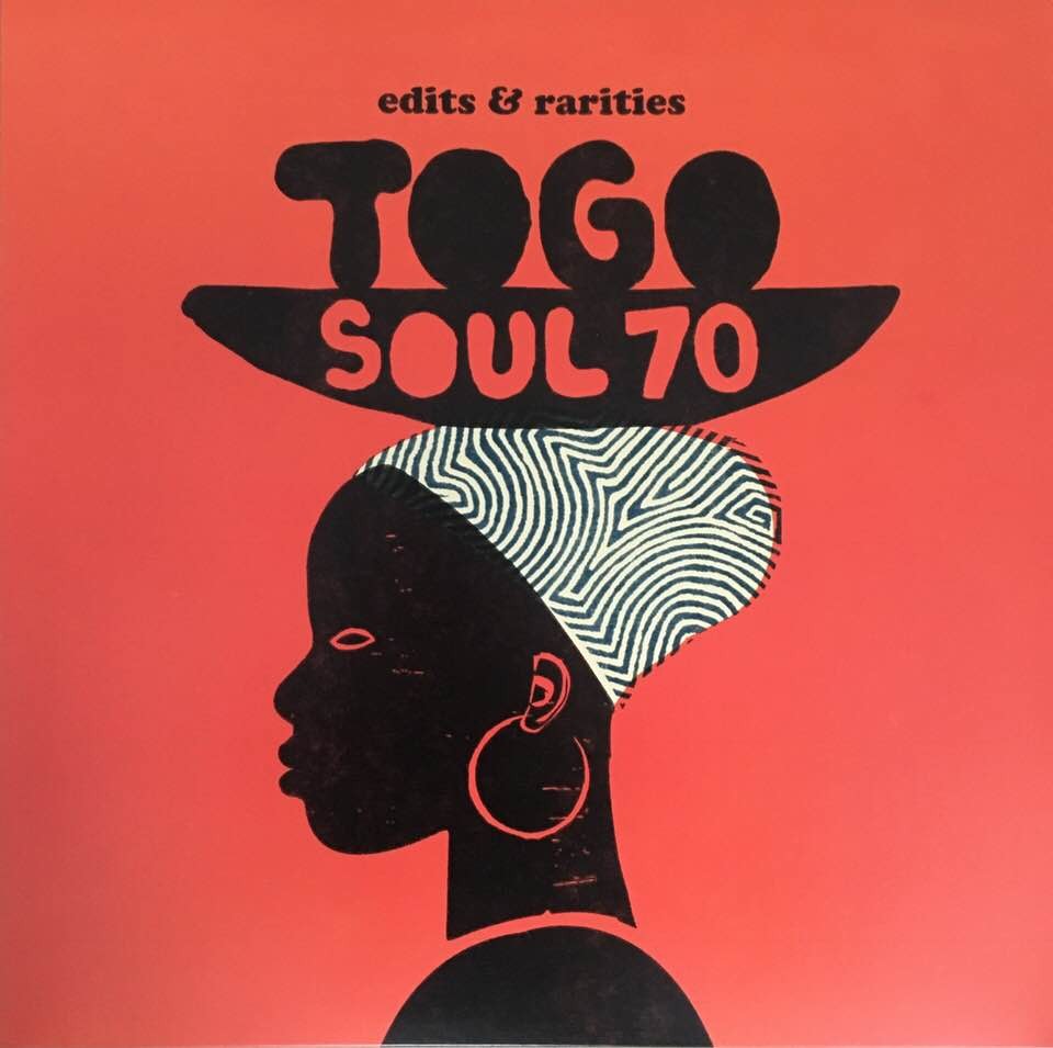 Togo Soul 70 Edits & Rarities Limited : Togo Soul 70 Edits & Rarities Limited | LP / 33T  |  Afro / Funk / Latin