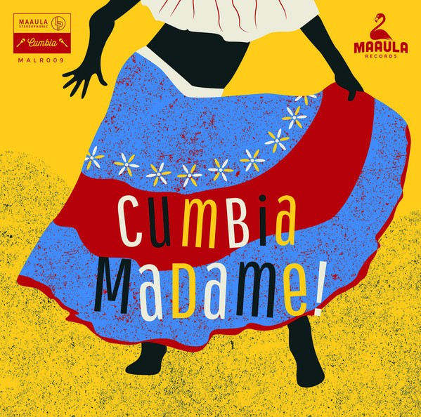 Various : Cumbia Madame ! | LP / 33T  |  Afro / Funk / Latin
