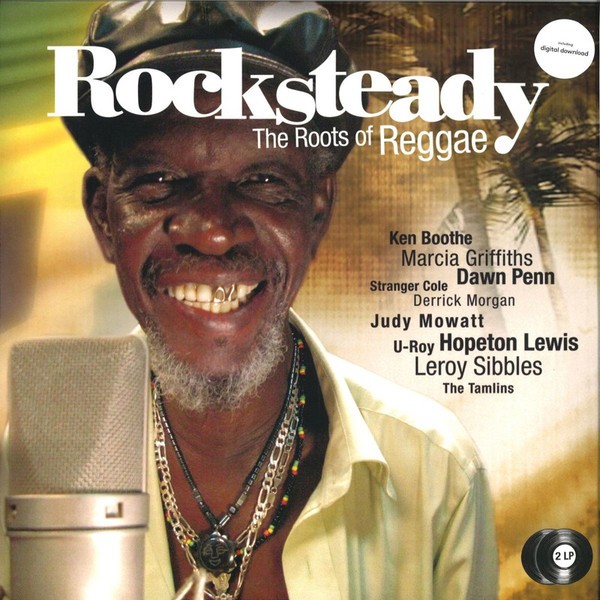 Various : Rocksteady - The Roots Of Reggae | LP / 33T  |  Dancehall / Nu-roots