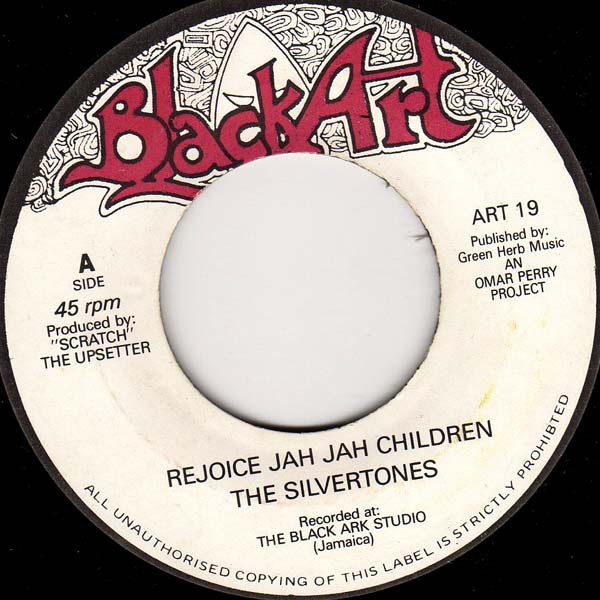 The Silvertones : Rejoice Jah Jah Children | Single / 7inch / 45T  |  Oldies / Classics