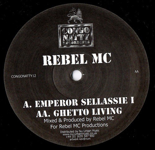 Rebel Mc : Emperor King Selassie I | Maxis / 12inch / 10inch  |  Jungle / Dubstep