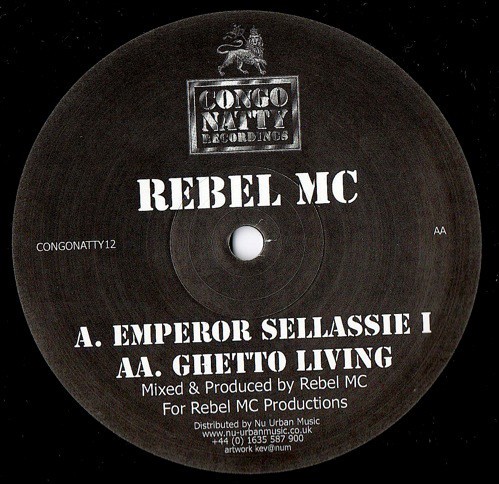 Rebel Mc : Emperor King Selassie I Rebel Mc : Emperor King Selassie I | Maxis / 12inch / 10inch | Jungle / Dubstep
