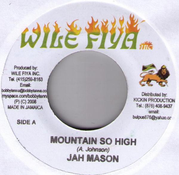 Jah Mason : Mountain So High | Single / 7inch / 45T  |  Dancehall / Nu-roots
