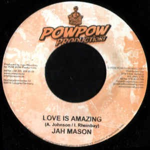 Jah Mason : Love Is Amazing | Single / 7inch / 45T  |  Dancehall / Nu-roots