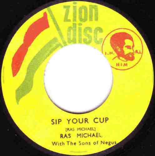 Ras Michael : Sip Your Cup | Single / 7inch / 45T  |  Oldies / Classics