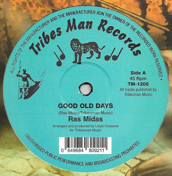 Ras Midas feat I-Roy : Good Old Days | Maxis / 12inch / 10inch  |  Oldies / Classics