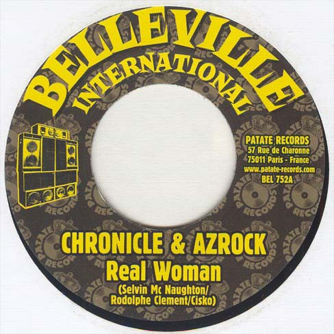 Chronicle & Azrock : Real Woman | Single / 7inch / 45T  |  Dancehall / Nu-roots