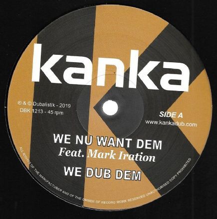 Kanka Ft Mark Iration : We Nu Want Dem