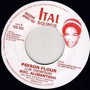 Doctor Alimantado : Poison Flour | Single / 7inch / 45T  |  Oldies / Classics