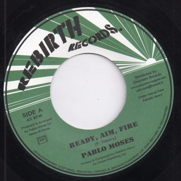 Pablo Moses : Ready, Aim, Fire | Single / 7inch / 45T  |  Oldies / Classics