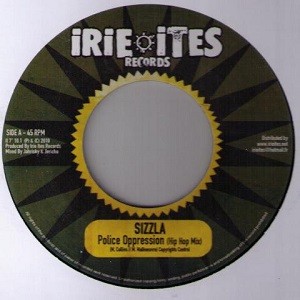 Sizzla : Police Oppression (hip Hop Mix) Sizzla : Police Oppression (hip Hop Mix) | Single / 7inch / 45T | Dancehall / Nu-roots