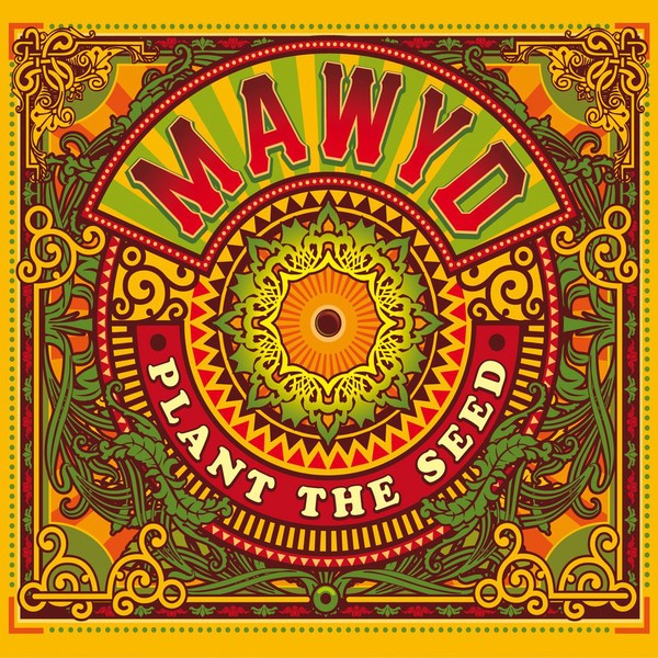 Mawyd : Plant The Seed | LP / 33T  |  Dancehall / Nu-roots