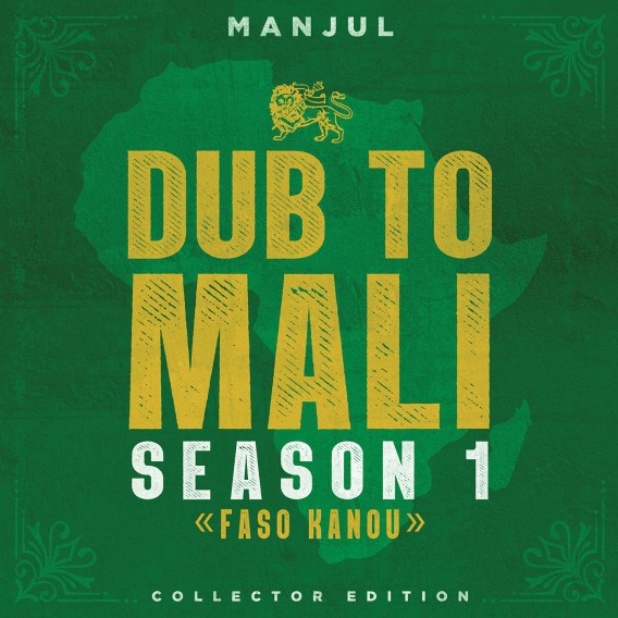 Manjul : Dub To Mali Season 1 Faso Kanou