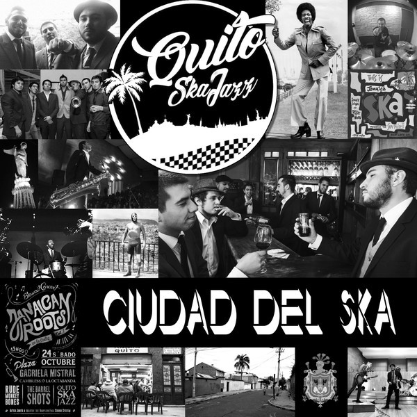 Quito Ska Jazz : Ciudad Del Ska | LP / 33T  |  Oldies / Classics