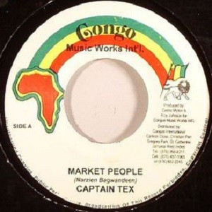 Captain Tex : Market People | Single / 7inch / 45T  |  Dancehall / Nu-roots