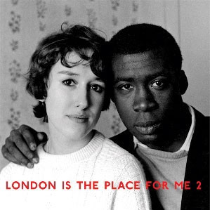 Various : London Is The Place For Me 2 | LP / 33T  |  Afro / Funk / Latin