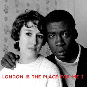 Various : London Is The Place For Me 2 Various : London Is The Place For Me 2 | LP / 33T | Afro / Funk / Latin