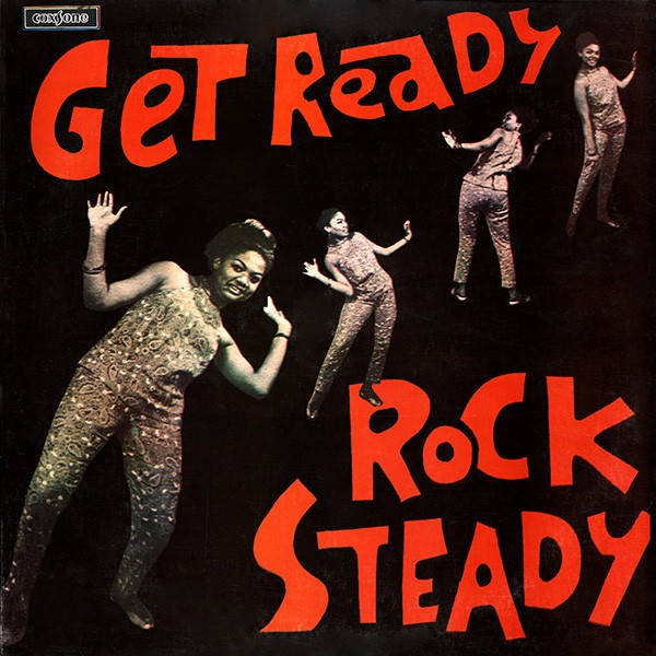 Various : Get Ready Rock Steady Various : Get Ready Rock Steady | LP / 33T | Oldies / Classics