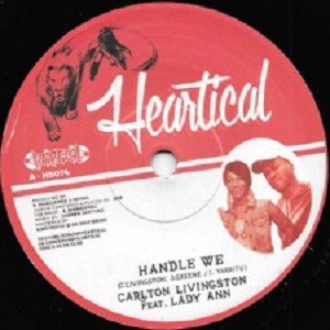 Carlton Livingston Feat Lady Ann : Handle We | Single / 7inch / 45T  |  Dancehall / Nu-roots