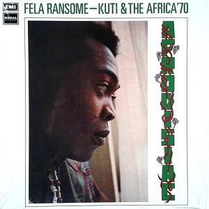 Fela Ransome-Kuti & The Africa '70 : Afrodisiac