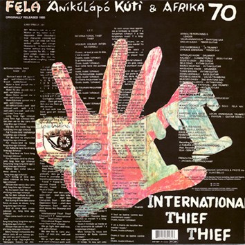 Fela Anikulapo Kuti , Africa 70 : International Thief Thief (I.T.T.) Fela Anikulapo Kuti , Africa 70 : International Thief Thief (I.T.T.) | LP / 33T | Afro / Funk / Latin