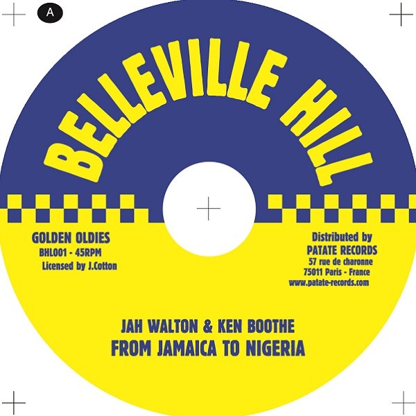 Jah Walton Feat Ken Boothe : From Jamaca To Nigeria | Single / 7inch / 45T  |  Oldies / Classics